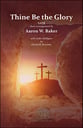 Thine Be the Glory SATB choral sheet music cover
